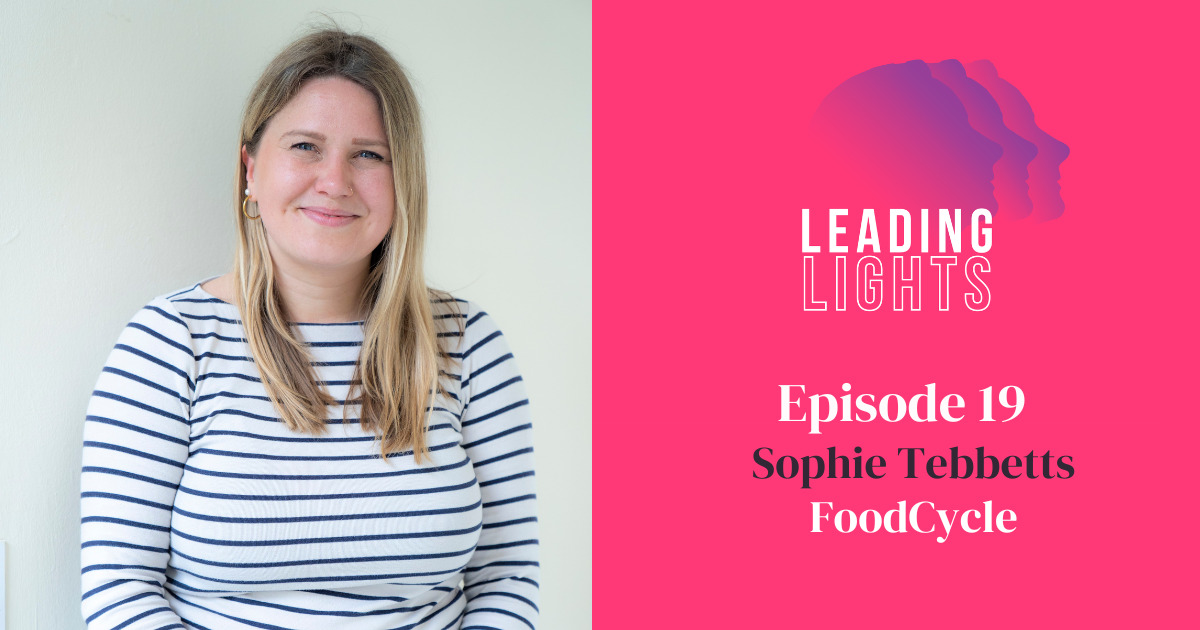 Leading Lights episode 19 header image featuring Sophie Tebbetts